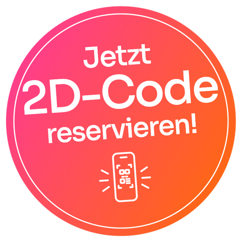 Jetzt 2D-Code reservieren!